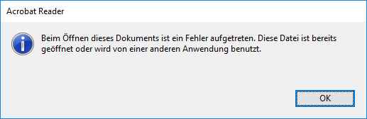 Beim Öffnen dieses Dokuments ist ein Fehler aufgetreten. Diese Datei ist bereits geöffnet oder wird von einer anderen Anwendung benutzt.