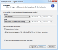 Auftragsassistent - Beginn und Ende